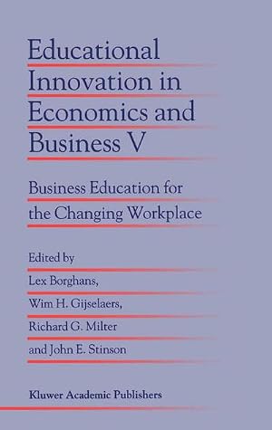 Bild des Verk�ufers f�r Educational Innovation in Economics and Business V : Business Education for the Changing Workplace zum Verkauf von AHA-BUCH GmbH