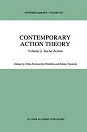 Bild des Verk�ufers f�r Contemporary Action Theory Volume 2: Social Action zum Verkauf von AHA-BUCH GmbH
