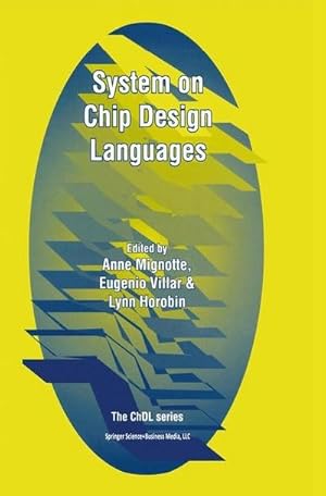 Imagen del vendedor de System on Chip Design Languages : Extended papers: best of FDL�01 and HDLCon�01 a la venta por AHA-BUCH GmbH