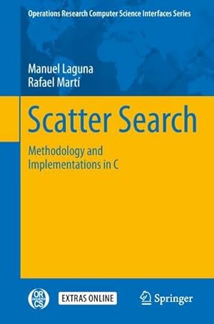 Immagine del venditore per Scatter Search : Methodology and Implementations in C venduto da AHA-BUCH GmbH