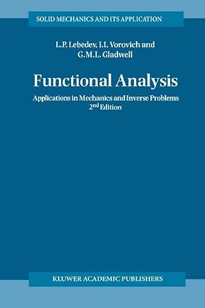 Imagen del vendedor de Functional Analysis : Applications in Mechanics and Inverse Problems a la venta por AHA-BUCH GmbH