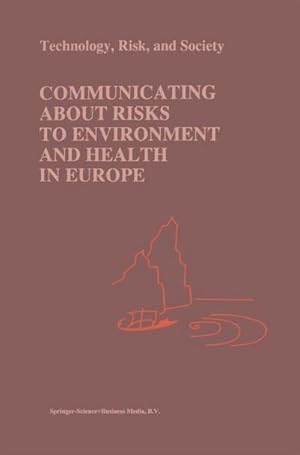 Immagine del venditore per Communicating about Risks to Environment and Health in Europe venduto da AHA-BUCH GmbH