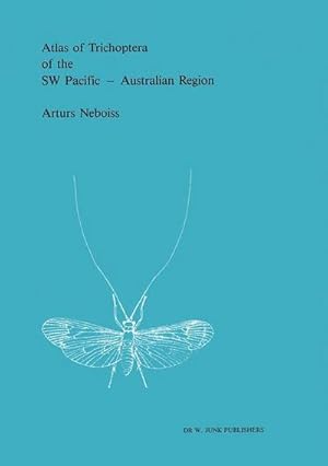 Bild des Verk�ufers f�r Atlas of Trichoptera of the SW Pacific � Australian Region zum Verkauf von AHA-BUCH GmbH