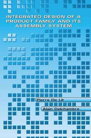 Imagen del vendedor de Integrated Design of a Product Family and Its Assembly System a la venta por AHA-BUCH GmbH