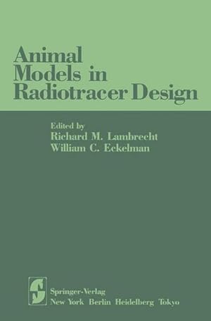 Seller image for Animal Models in Radiotracer Design for sale by AHA-BUCH GmbH