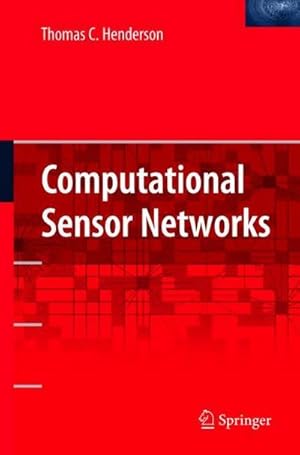 Bild des Verkufers fr Computational Sensor Networks zum Verkauf von AHA-BUCH GmbH