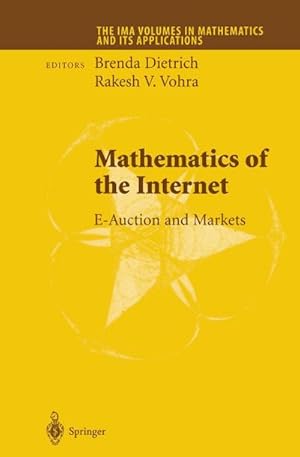 Bild des Verk�ufers f�r Mathematics of the Internet : E-Auction and Markets zum Verkauf von AHA-BUCH GmbH