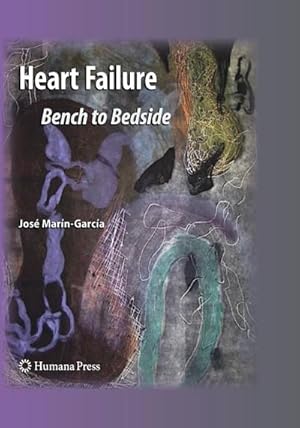 Imagen del vendedor de Heart Failure : Bench to Bedside a la venta por AHA-BUCH GmbH