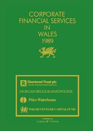 Seller image for Corporate Financial Services in Wales 1989 for sale by AHA-BUCH GmbH