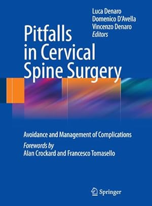 Bild des Verkufers fr Pitfalls in Cervical Spine Surgery : Avoidance and Management of Complications zum Verkauf von AHA-BUCH GmbH