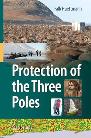 Bild des Verk�ufers f�r Protection of the Three Poles zum Verkauf von AHA-BUCH GmbH