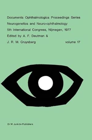 Bild des Verkufers fr Neurogenetics and Neuro-Ophthalmology, 5th International Congress, Nijmegen, The Netherlands, 8-10 September, 1977 zum Verkauf von AHA-BUCH GmbH