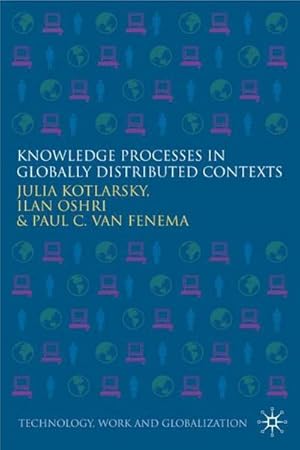 Image du vendeur pour Knowledge Processes in Globally Distributed Contexts mis en vente par AHA-BUCH GmbH