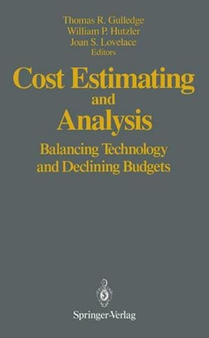 Bild des Verk�ufers f�r Cost Estimating and Analysis : Balancing Technology and Declining Budgets zum Verkauf von AHA-BUCH GmbH