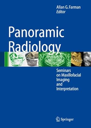 Imagen del vendedor de Panoramic Radiology : Seminars on Maxillofacial Imaging and Interpretation a la venta por AHA-BUCH GmbH