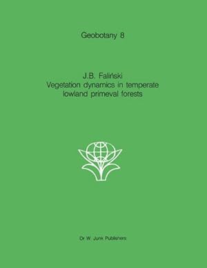 Immagine del venditore per Vegetation Dynamics in Temperate Lowland Primeval Forests : Ecological Studies in Bia�owieza Forest venduto da AHA-BUCH GmbH