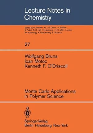 Imagen del vendedor de Monte Carlo Applications in Polymer Science a la venta por AHA-BUCH GmbH
