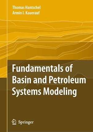 Immagine del venditore per Fundamentals of Basin and Petroleum Systems Modeling venduto da AHA-BUCH GmbH