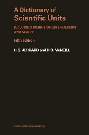 Seller image for A Dictionary of Scientific Units : Including dimensionless numbers and scales for sale by AHA-BUCH GmbH