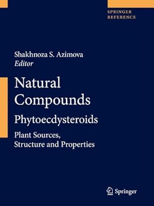 Seller image for Natural Compounds : Phytoecdysteroids for sale by AHA-BUCH GmbH