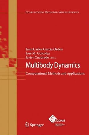 Seller image for Multibody Dynamics : Computational Methods and Applications for sale by AHA-BUCH GmbH