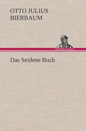 Bild des Verkufers fr Das Seidene Buch zum Verkauf von AHA-BUCH GmbH