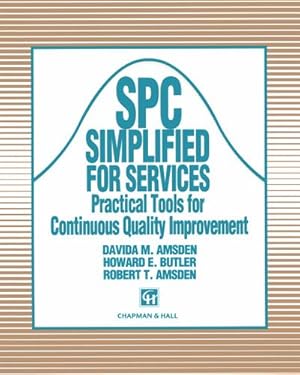 Seller image for SPC Simplified for Services : Practical tools for continuous quality improvement for sale by AHA-BUCH GmbH