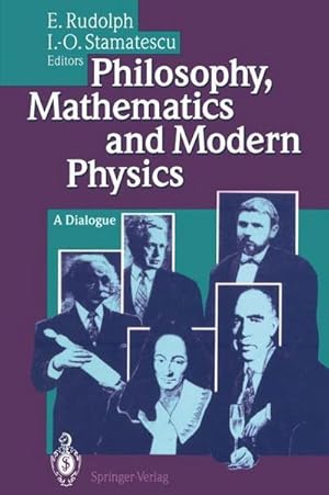 Seller image for Philosophy, Mathematics and Modern Physics : A Dialogue for sale by AHA-BUCH GmbH