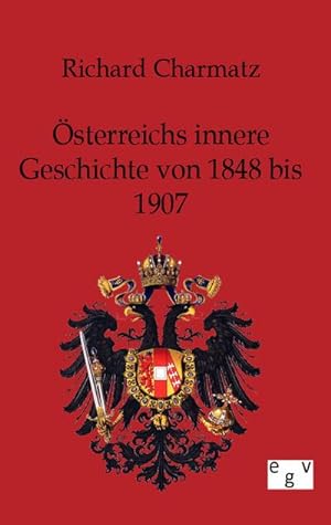 Seller image for sterreichs innere Geschichte von 1848 bis 1907 for sale by AHA-BUCH GmbH