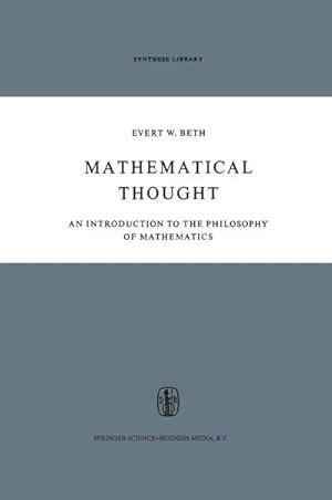 Bild des Verkufers fr Mathematical Thought : An Introduction to the Philosophy of Mathematics zum Verkauf von AHA-BUCH GmbH