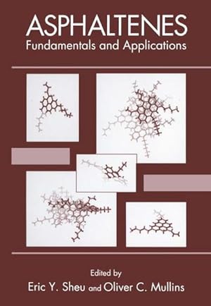 Immagine del venditore per Asphaltenes : Fundamentals and Applications venduto da AHA-BUCH GmbH