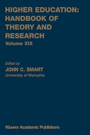 Bild des Verkufers fr Higher Education: Handbook of Theory and Research : Volume XIX zum Verkauf von AHA-BUCH GmbH