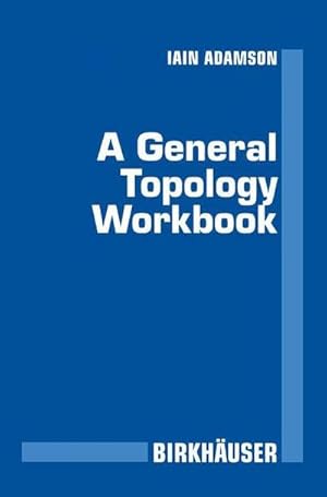 Bild des Verkufers fr A General Topology Workbook zum Verkauf von AHA-BUCH GmbH