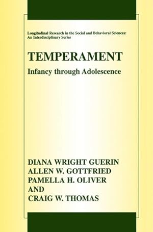 Seller image for Temperament : Infancy through Adolescence The Fullerton Longitudinal Study for sale by AHA-BUCH GmbH