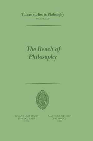 Bild des Verkufers fr The Reach of Philosophy : Essays in Honor of James Kern Feibleman zum Verkauf von AHA-BUCH GmbH