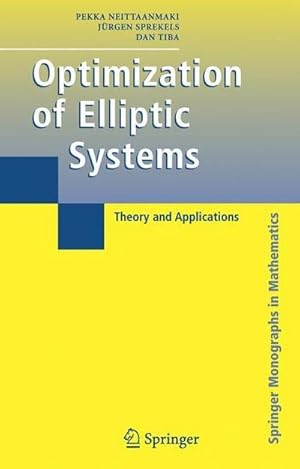 Immagine del venditore per Optimization of Elliptic Systems : Theory and Applications venduto da AHA-BUCH GmbH