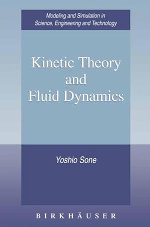 Imagen del vendedor de Kinetic Theory and Fluid Dynamics a la venta por AHA-BUCH GmbH