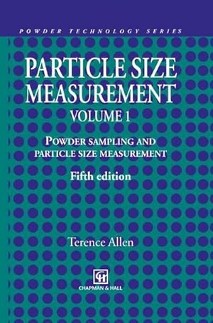 Bild des Verkufers fr Particle Size Measurement : Volume 1: Powder sampling and particle size measurement zum Verkauf von AHA-BUCH GmbH