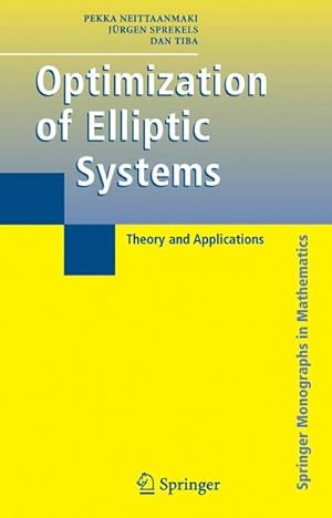 Immagine del venditore per Optimization of Elliptic Systems : Theory and Applications venduto da AHA-BUCH GmbH