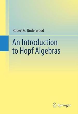 Seller image for An Introduction to Hopf Algebras for sale by AHA-BUCH GmbH