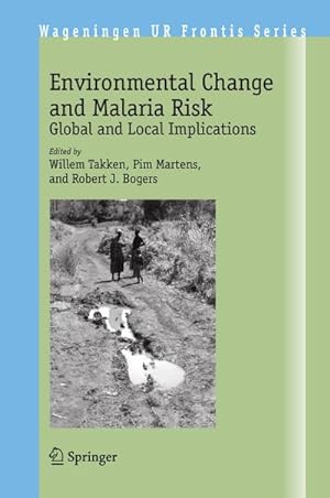 Bild des Verkufers fr Environmental Change and Malaria Risk : Global and Local Implications zum Verkauf von AHA-BUCH GmbH