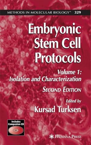 Bild des Verkufers fr Embryonic Stem Cell Protocols : Volume I: Isolation and Characterization zum Verkauf von AHA-BUCH GmbH