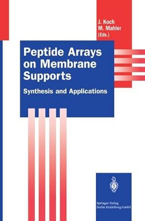 Bild des Verkufers fr Peptide Arrays on Membrane Supports : Synthesis and Applications zum Verkauf von AHA-BUCH GmbH