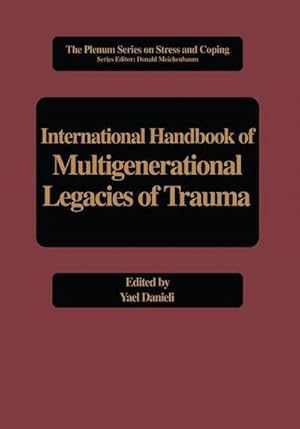 Image du vendeur pour International Handbook of Multigenerational Legacies of Trauma mis en vente par AHA-BUCH GmbH