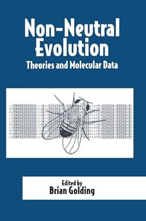 Seller image for Non-Neutral Evolution : Theories and Molecular Data for sale by AHA-BUCH GmbH
