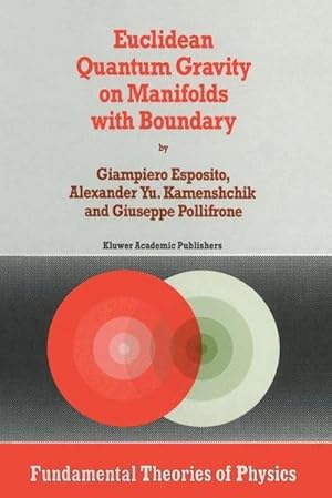 Bild des Verkufers fr Euclidean Quantum Gravity on Manifolds with Boundary zum Verkauf von AHA-BUCH GmbH