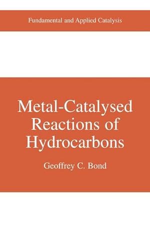 Image du vendeur pour Metal-Catalysed Reactions of Hydrocarbons mis en vente par AHA-BUCH GmbH