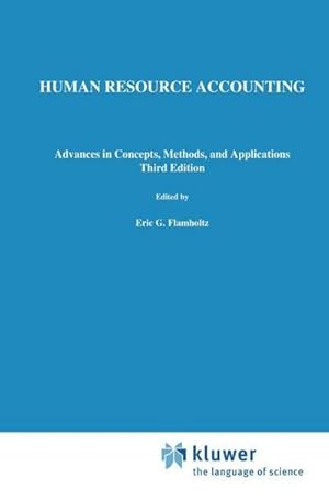 Bild des Verkufers fr Human Resource Accounting : Advances in Concepts, Methods and Applications zum Verkauf von AHA-BUCH GmbH