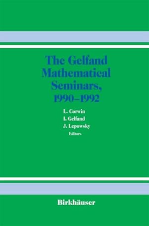 Imagen del vendedor de The Gelfand Mathematical Seminars, 19901992 a la venta por AHA-BUCH GmbH