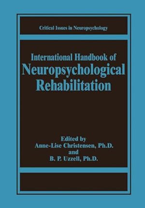 Bild des Verkufers fr International Handbook of Neuropsychological Rehabilitation zum Verkauf von AHA-BUCH GmbH